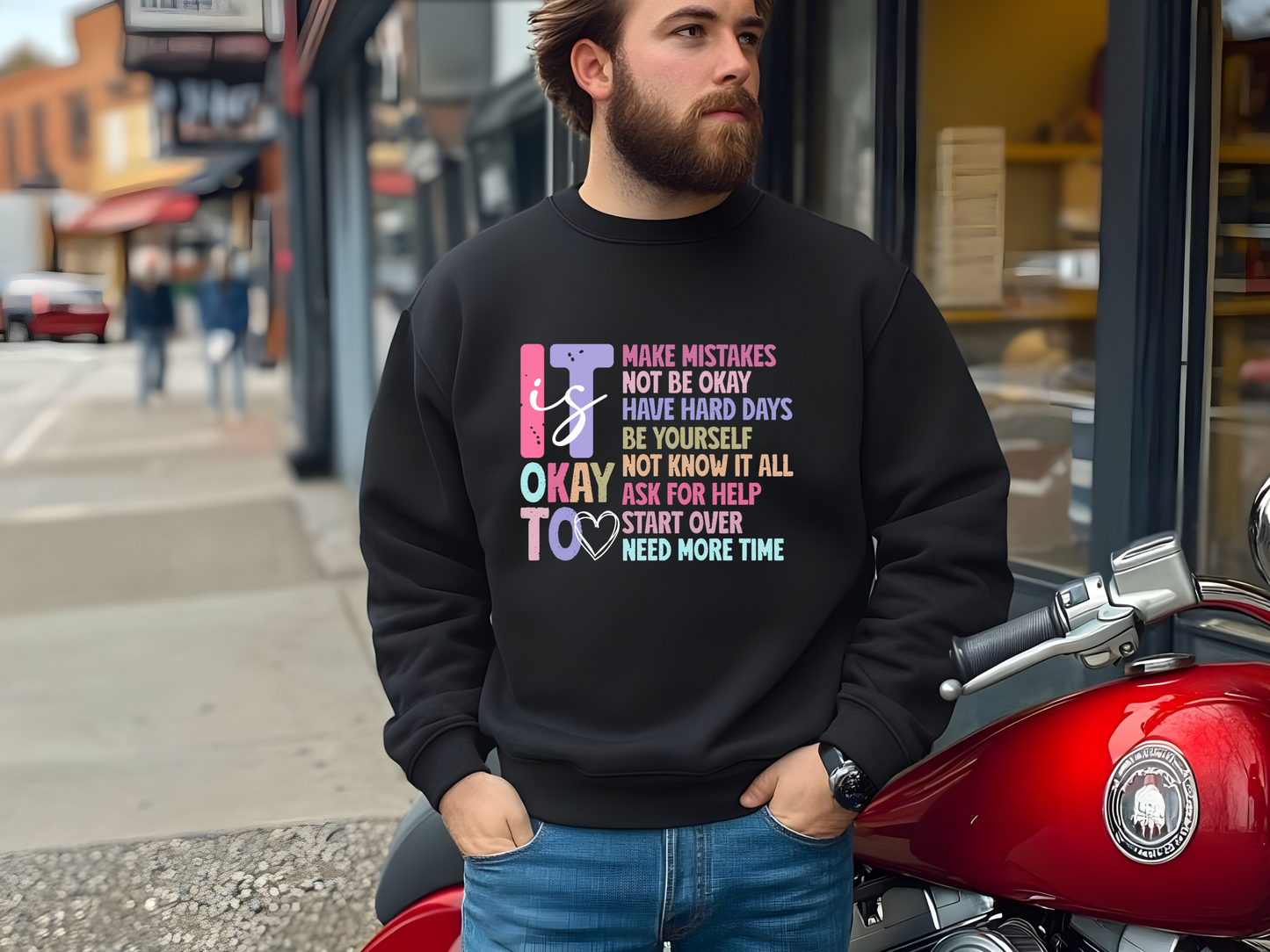 Unisex It Is Okay  Sweatshirt